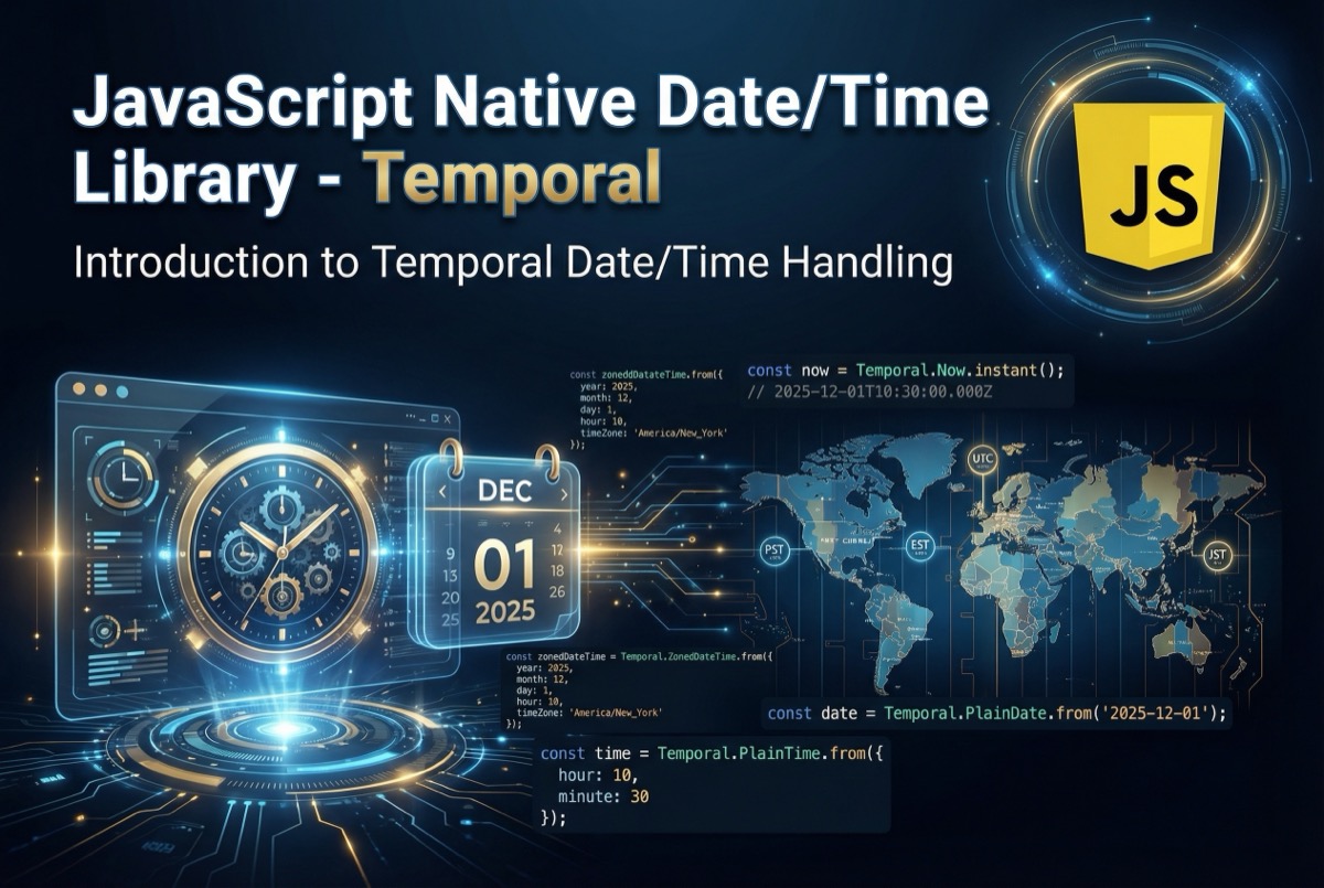 JavaScript 原生時間日期處理庫 - Temporal