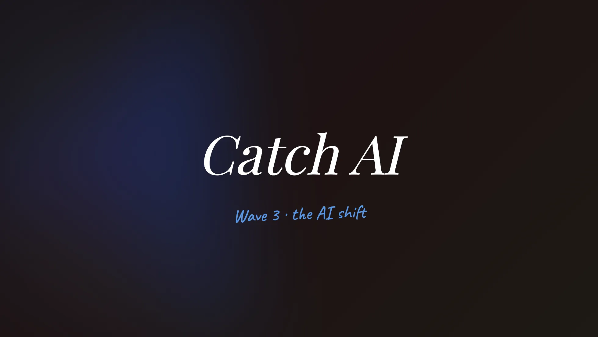 v-taiwan 投影片:Catch AI,Wave 3 the AI shift,第三波要攔的是 AI 的錯
